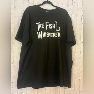 Runs Small The Fish Whisperer tshirt.